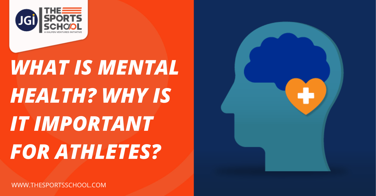 What Is Mental Health? Why Is It Important for Athletes?
