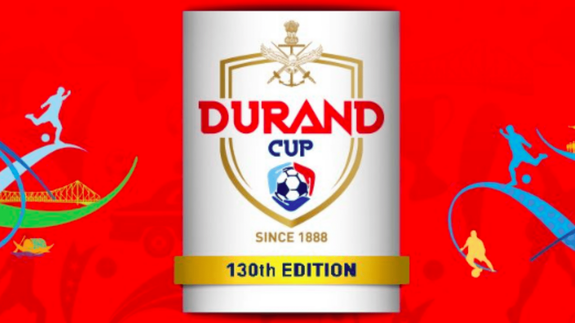 130th edition of Durand Cup